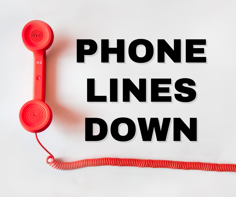 Phone lines down